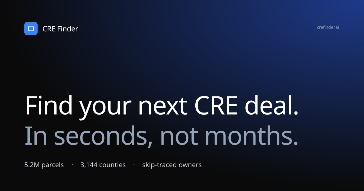 CRE Finder: Find off-market commercial deals in seconds